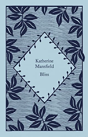 Mansfield, Katherine. Bliss. Penguin Books Ltd (UK), 2023.