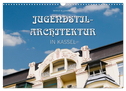 Jugendstil-Architektur in Kassel (Wandkalender 2024 DIN A3 quer), CALVENDO Monatskalender
