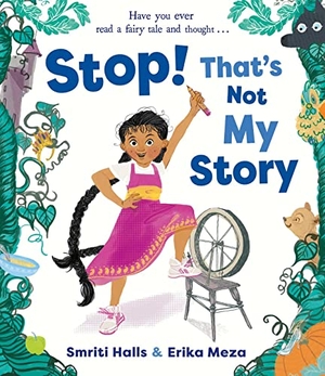 Halls, Smriti. Stop! That's Not My Story!. Simon & Schuster Ltd, 2023.