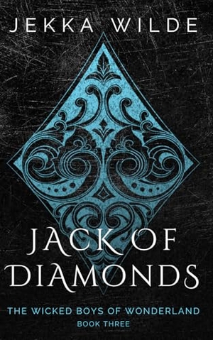 Wilde. Jack of Diamonds. Wilde & Free LLC, 2023.