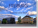 Freiburg - Gesichter einer Stadt (Wandkalender 2021 DIN A4 quer)