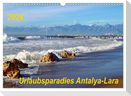 Urlaubsparadies Antalya-Lara (Wandkalender 2024 DIN A3 quer), CALVENDO Monatskalender