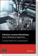 Vibration Assisted Machining C