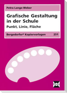 Grafische Gestaltung in der Schule