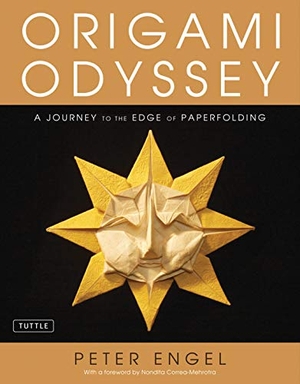 Engel, Peter. Origami Odyssey - A Journey to the Edge of Paperfolding: Includes Origami Book with 21 Original Projects & Instructional DVD. Tuttle Publishing, 2020.