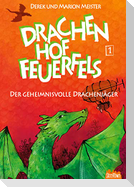 Drachenhof Feuerfels - Band 1