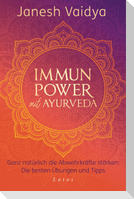 Immunpower mit Ayurveda