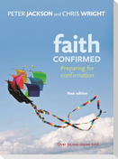 Faith Confirmed