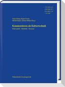 Kommentieren als Kulturtechnik