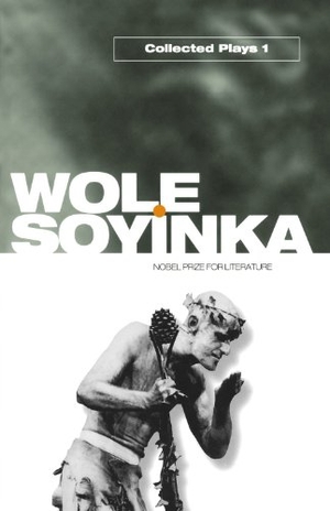 Soyinka, Wole. Collected Plays: Volume 1 - A Dance of the Forests; The Swamp Dwellers; The Strong Breed; The Road; The Bacchae of Euripides. Oxford University Press, 1973.