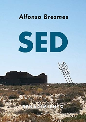 Brezmes, Alfonso. Sed. Editorial Renacimiento, 2020.