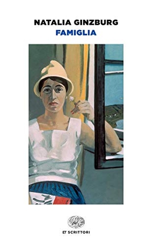 Ginzburg, Natalia. Famiglia. Einaudi, 2018.