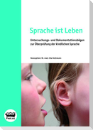 Untersuchungs- und Dokumentationsbögen zur Überprüfung der kindlichen Sprache