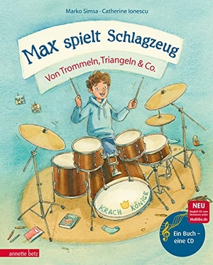 Simsa, Marko. Max spielt Schlagzeug. Betz, Annette, 2015.