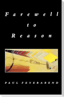 Farewell to Reason