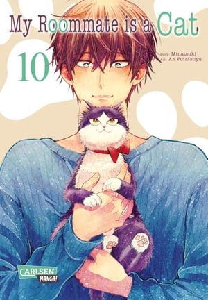 Minatsuki, Tsunami / As Futatsuya. My Roommate is a Cat 10 - Von Katzen und Menschen aus beiden Perspektiven erzählt - eine tierische Comedy!. Carlsen Verlag GmbH, 2024.