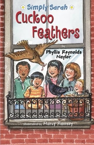 Naylor, Phyllis Reynolds. Cuckoo Feathers. Amazon Publishing, 2012.