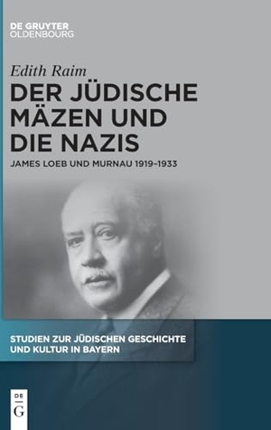 Raim, Edith. Der jüdische Mäzen und die Nazis - James Loeb und Murnau 1919-1933. de Gruyter Oldenbourg, 2024.