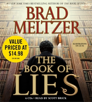 Meltzer, Brad. The Book of Lies. HACHETTE AUDIOBOOKS, 2009.