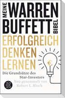 Erfolgreich denken lernen - Meine Warren-Buffett-Bibel