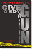 Give a Boy a Gun