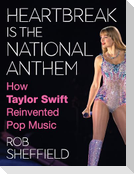 Heartbreak is the National Anthem