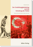 Der Unabhängigkeitskrieg und die Gründung der Türkei 1919¿1923