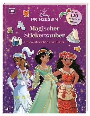 DK Verlag - Kids (Hrsg.). Disney Prinzessin: Magischer Stickerzauber - Unsere allerschönsten Kleider. Mit über 120 wiederverwendbaren Stickern zu allen 13 offiziellen Disney Prinzessinnen. Für Kinder ab 3 Jahren. Dorling Kindersley Verlag, 2026.
