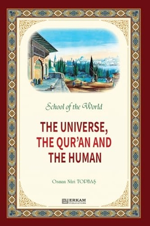 Topba&. School of the World - The Universe, The Qur'an and The Human. Fazlul Karim, 2024.