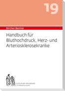 Handbuch für Bluthochdruck, Herz-und Arteriosklerosekranke