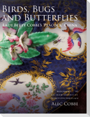 Birds, Bugs and Butterflies: Lady Betty Cobbe's 'Peacock' China