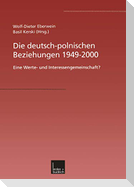 Die deutsch-polnischen Beziehungen 1949-2000