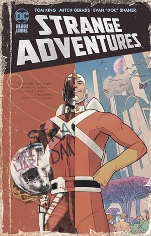 Gerads, Mitch / Tom King. Strange Adventures. DC Comics, 2022.