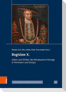 Bogislaw X.