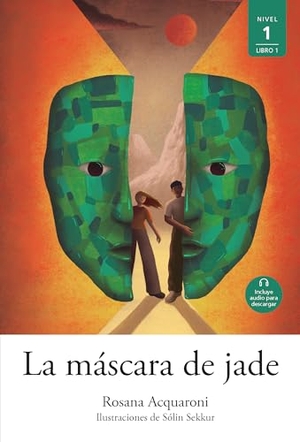 Acquaroni, Rosana. La Máscara de Jade. Vista, 2025.