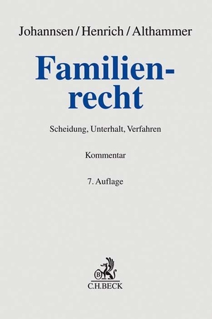 Henrich, Dieter / Christoph Althammer et al (Hrsg.). Familienrecht - Scheidung, Unterhalt, Verfahren. C.H. Beck, 2020.