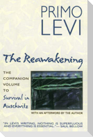 The Reawakening: The Companion Volume to Survival in Auschwitz