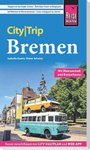 Reise Know-How CityTrip Bremen mit Überseestadt und Bremerhaven
