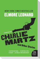 Charlie Martz and Other Stories