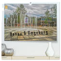 Hanau und Umgebung (hochwertiger Premium Wandkalender 2025 DIN A2 quer), Kunstdruck in Hochglanz