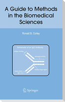 A Guide to Methods in the Biomedical Sciences