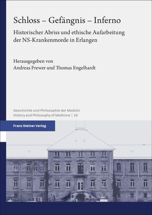 Frewer, Andreas / Thomas Engelhardt (Hrsg.). Schloss - Gefängnis - Inferno - Historischer Abriss und ethische Aufarbeitung der NS-Krankenmorde in Erlangen. Steiner Franz Verlag, 2026.