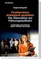 Fachkarrieren strategisch gestalten: Die Alternative zur Führungslaufbahn