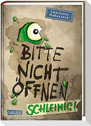 Bitte nicht öffnen 2: Schleimig!