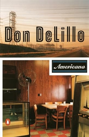 DeLillo, Don. Americana. Penguin Publishing Group, 1989.