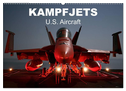 Kampfjets ¿ U.S. Aircraft (Wandkalender 2025 DIN A2 quer), CALVENDO Monatskalender