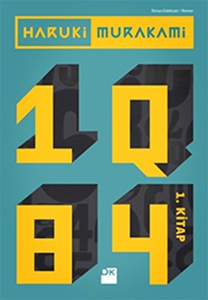 Murakami, Haruki. 1Q84 - 1. Kitap. Dogan Kitap, 2020.