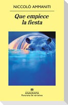 Que empiece la fiesta