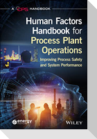 Human Factors Handbook for Process Plant Operations