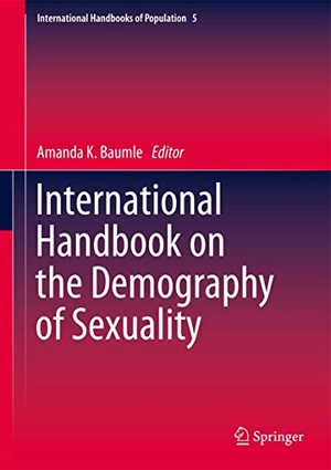 Baumle, Amanda K. (Hrsg.). International Handbook on the Demography of Sexuality. Springer Netherlands, 2013.